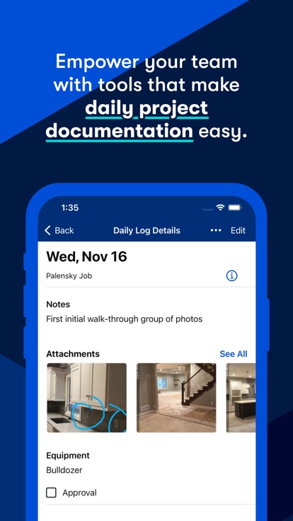Buildertrend daily log for a dated job showing notes, a row of walk-through photo attachments and an equipment entry